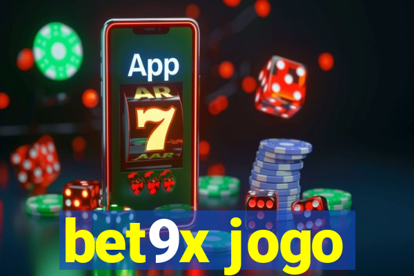 bet9x jogo